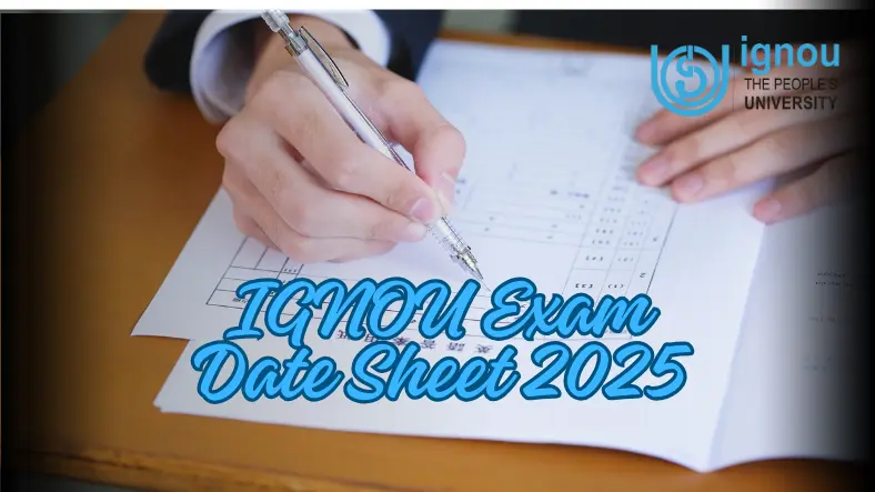 IGNOU Date Sheet June 2025 - Complete Details with PDF Download Link