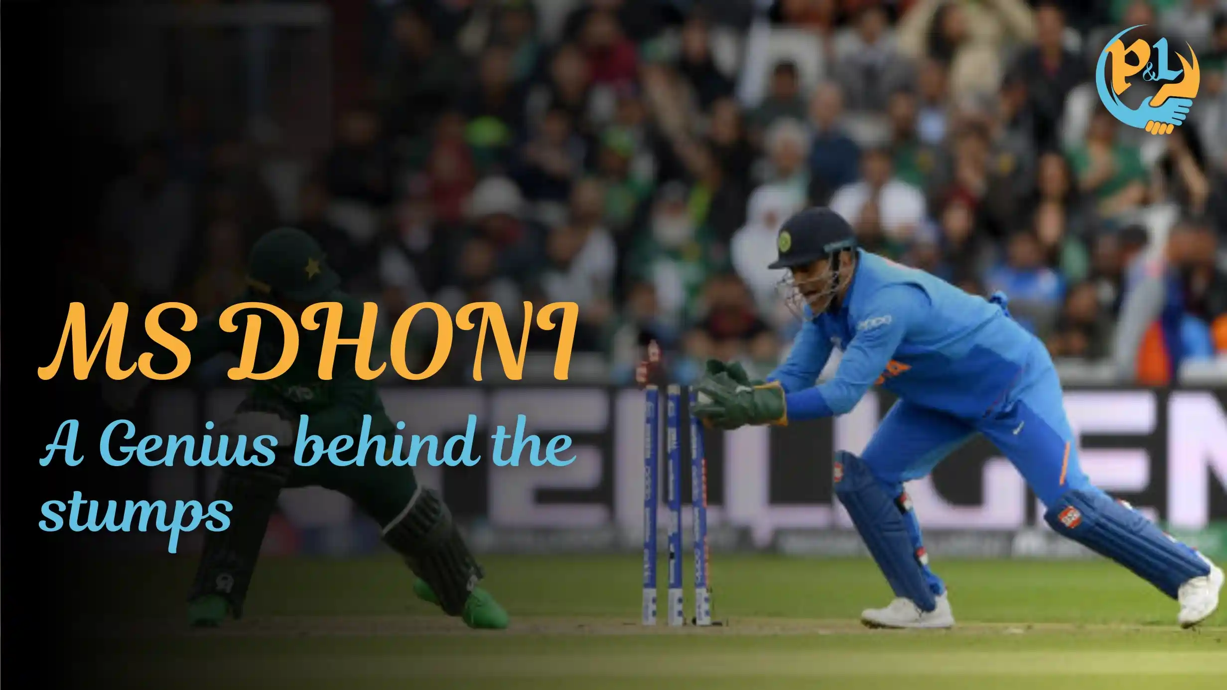 MS Dhoni: A Genius Behind the Stumps